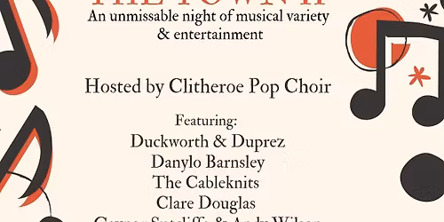 Top of the Town II - An unmissable night of musical variety & entertainment!