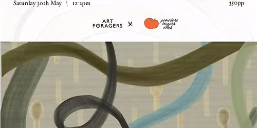 Encounters: Art Foragers x Pomodoro Supper Club