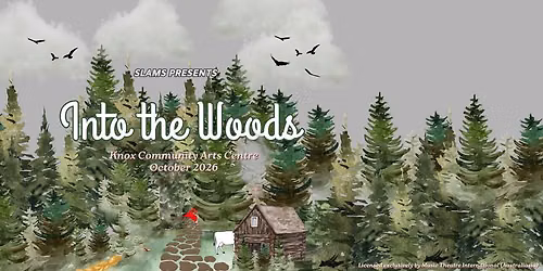 SLAMS MTC presents: Into the Woods