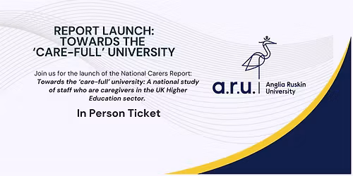 Report Launch: Towards the \u2018Care-Full\u2019 University - In Person Ticket