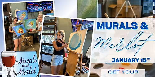 Murals & Merlot @ BTBB