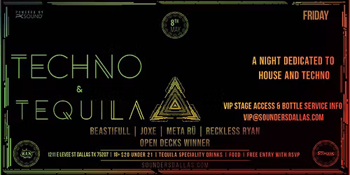 Techno & Tequila 5\/8 - Dallas, TX