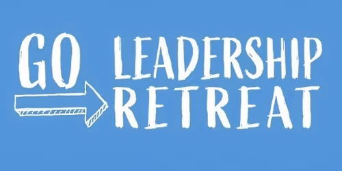 GO Leadership Retreat