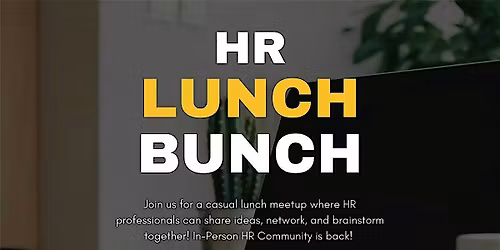 2026 HR Lunch Bunch: A Mastermind for HR Professionals
