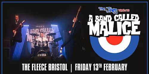 A Band Called Malice - a tribute to The Jam at The Fleece, Bristol - Fri 13th Feb 2026