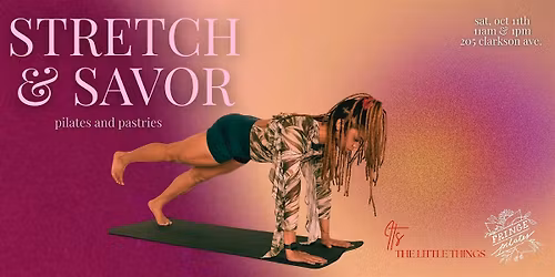 Stretch & Savor: Pilates and Pastries