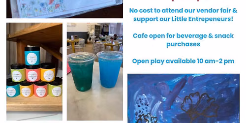 Little Entrepreneurs Vendor Fair