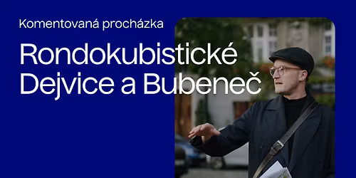Skryt\u00e1 geometrie Prahy: Rondokubistick\u00e9 Dejvice a Bubene\u010d