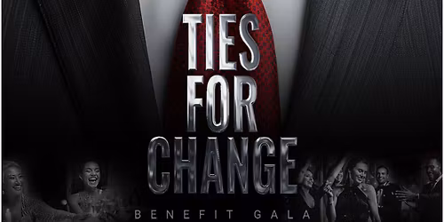 Ties for Change Benefit Gala 2026