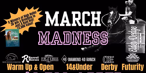 March Madness Barrel Race - J & J Productions