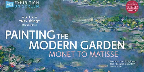 PAINTING THE MODERN GARDEN: MONET TO MATISSE