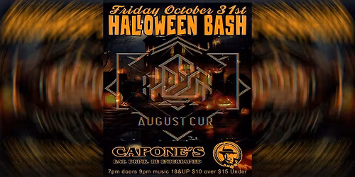 Halloween Bash with August Cur