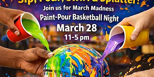 March Madness Sip, Pour Splatter