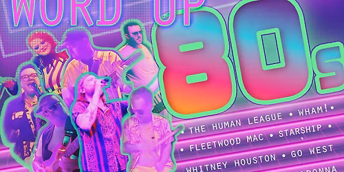 Word Up 80s Live | Lutterell Hall, West Bridgford