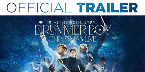 For King & Country - A Drummer Boy Christmas Live