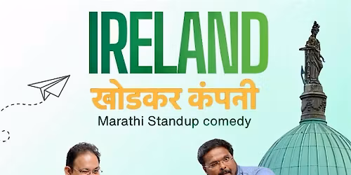 Khodkar Company (Belfast) Marathi Standup by Priyadarshani, Akshay & Sanket