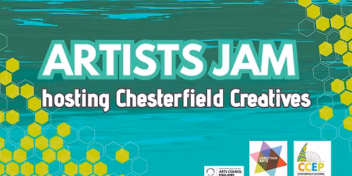 Artists Jam - hosting "Chesterfield Creatives"