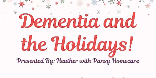 Dementia and the Holidays