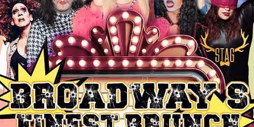 BROADWAY'S FINEST Drag Brunch