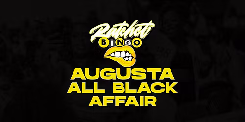 Ratchet Bingo | Augusta All Black Affair