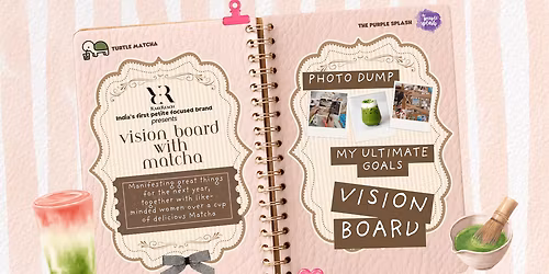 Vision Board with Matcha