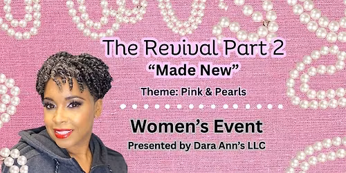 The Revival Part 2 "Made New"