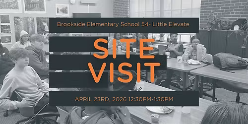 Brookside Elementary Site Visit: April 23rd, 2026
