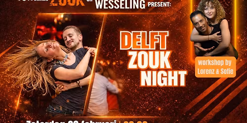 28\/02- DELFT ZOUK NIGHT met Workshop by Lorenzo & Sofie