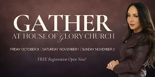 GATHER at House of Glory Church