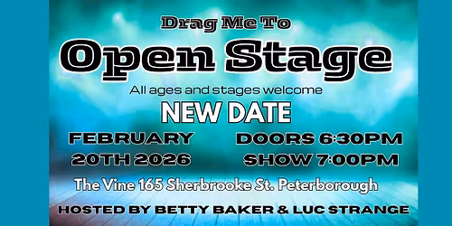 Drag Me to Open Stage at the Vine - All Ages Drag Open Stage Event