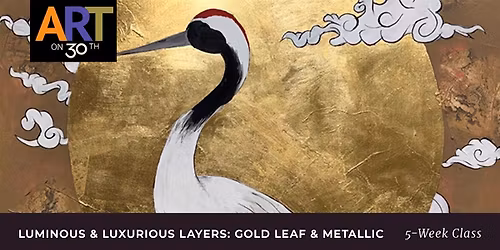 THU PM - Luminous & Luxurious Layers: Gold Leaf & Metallic Paint with Effie
