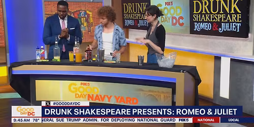 Drunk Romeo & Juliet - Washington