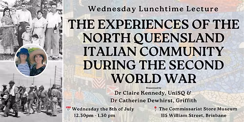 WLL: Experiences of the North Queensland Italian Community during WW2