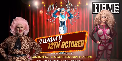 SUNDAY FUNDAY WITH SASHA BLAZE & TESS DRIVE