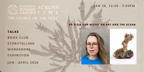 A Lunchtime Talk with Dr Elsje van Kessel on Art and the Ocean