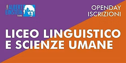 OPEN DAY LICEO LINGUISTICO E LICEO DELLE SCIENZE UMANE