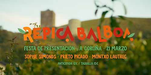 REPICA BALBOA  (Festa de Presentación)