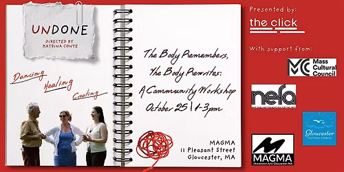 The Body Remembers, The Body Rewrites: A Community Workshop