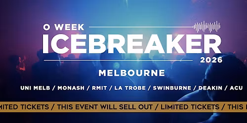 O Week Icebreaker Party \/ Melbourne \/ 2026 \/ FIRST 300 TICKETS FREE
