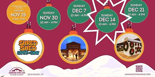 Shred Shed's Eastern Market Holiday Shopping Event !