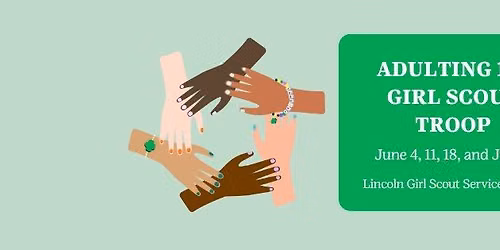Adulting 101 Troop (Grades 6\u201312) \ud83c\udf89 FREE for New Girl Scout Members!