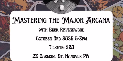 Mastering the Major Arcana with Beck Ravenswood 