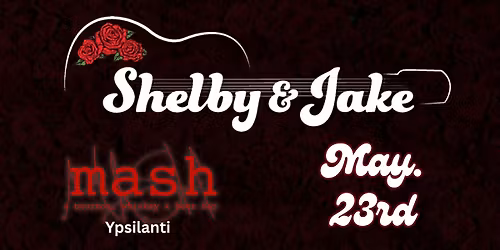 Shelby & Jake at Mash Ypsilanti 