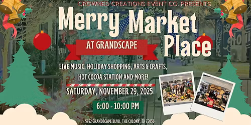 Merry Market Place at Grandscape