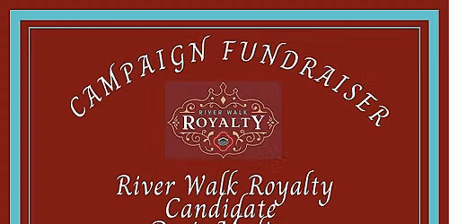 River Walk Royalty Candidate Deric Medina Benefit Fundraiser