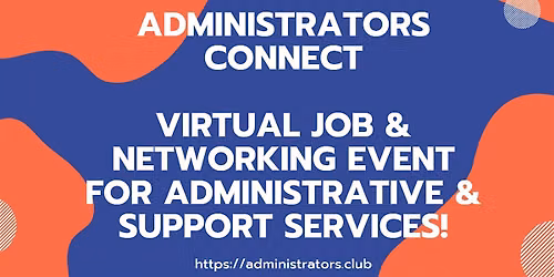#AdministratorsConnect - #VirtualJobNetworkingEvent #Totonto