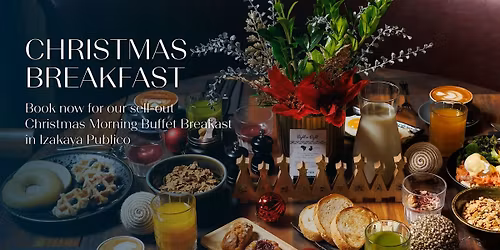 Christmas Day Buffet Breakfast at Hotel Indigo - Izakaya Publico