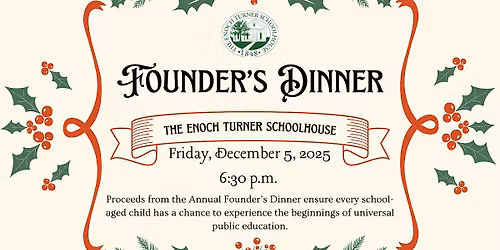 A Vintage Christmas at the Schoolhouse - Annual Founder's Dinner 2025