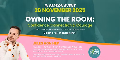 Owning the Room: Confidence, Connection & Courage