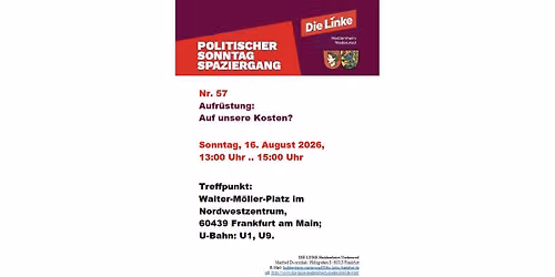 57. Politischer SonntagSpaziergang: "Aufr\u00fcstung: Auf unsere Kosten?" 